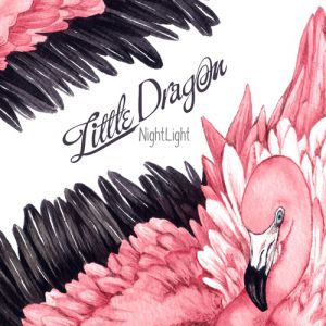 Album Little Dragon - Nightlight