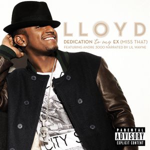 Album Lloyd - Dedication to My Ex (Miss That)
