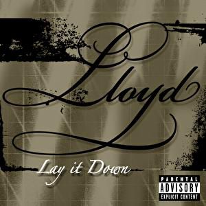 Album Lloyd - Lay It Down
