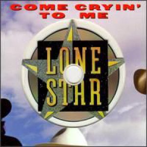 Album Lonestar - Come Cryin