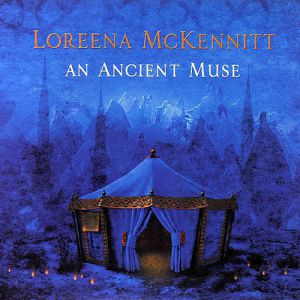 Album An Ancient Muse - Loreena Mckennitt