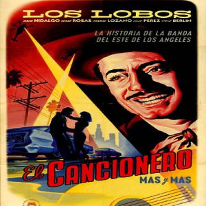 Album Los Lobos - El Cancionero Mas y Mas