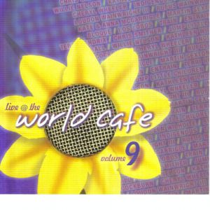 Los Lobos Live at the World Café - Volume 9, 1999