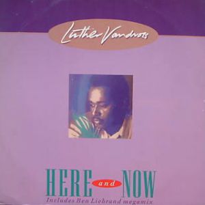Luther Vandross Here and Now, 1989