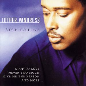 Album Luther Vandross - Stop to Love