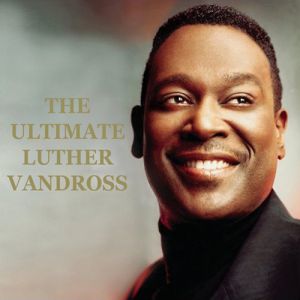 The Ultimate Luther Vandross - album