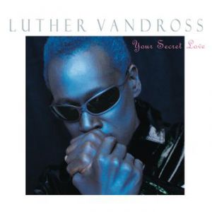 Album Luther Vandross - Your Secret Love