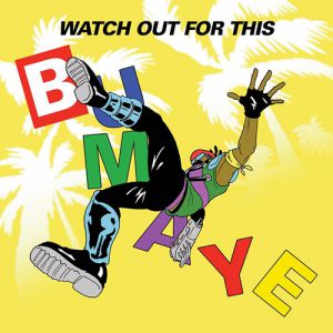 Album Major Lazer - Watch Out for This (Bumaye)