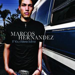 Album If You Were Mine - Marcos Hernandez
