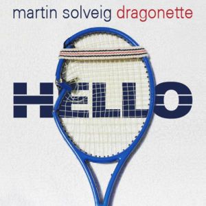 Martin Solveig Hello, 2010