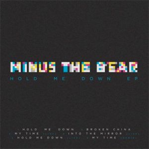 Minus the Bear Hold Me Down, 2011
