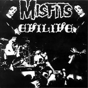 Album The Misfits - Evilive