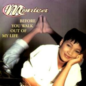 Album Monica - Before You Walk Out of My Life