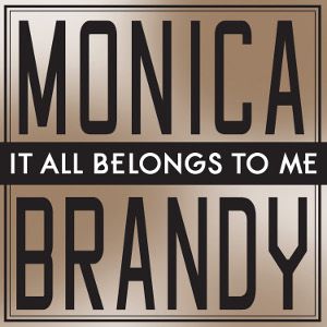 Album Monica - It All Belongs to Me