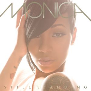Monica : Still Standing