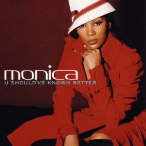 Album Monica - U Should