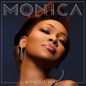 Album Monica - Without You