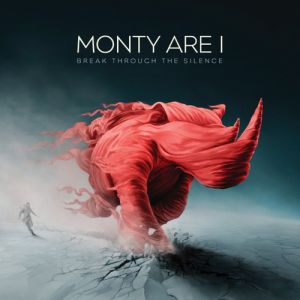 Album Break Through the Silence - Monty Are I