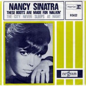 Nancy Sinatra These Boots Are Made for Walkin', 1966