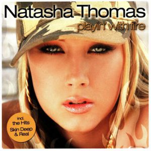 Natasha Thomas : Playin' With Fire