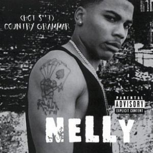 Album Nelly - Country Grammar (Hot Shit)