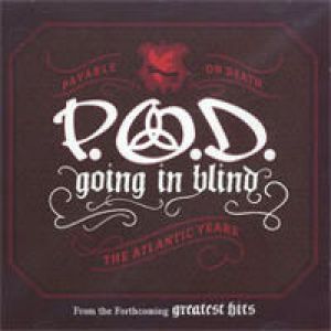 Album P.o.d. - Going in Blind