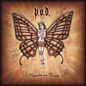 Album P.o.d. - Payable on Death