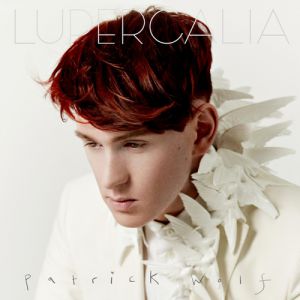 Album Patrick Wolf - Lupercalia