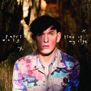 Patrick Wolf Time of My Life, 2011