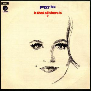 Peggy Lee Is That All There Is?, 1969