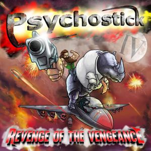 Psychostick IV: Revenge of the Vengeance, 2014