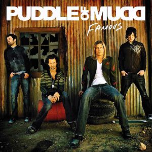 Album Puddle of Mudd - Famous