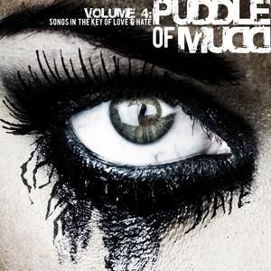 Album Volume 4: Songs in the Key of Love & Hate - Puddle of Mudd