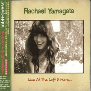 Album Rachael Yamagata - Live at the Loft & More