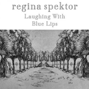 Album Regina Spektor - Laughing With