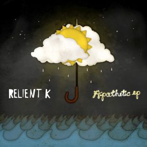 Relient K : Apathetic EP