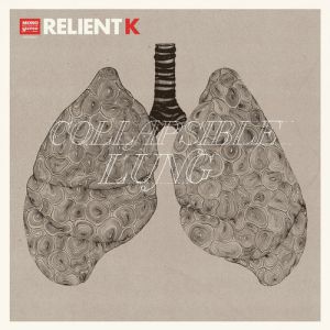 Album Relient K - Collapsible Lung