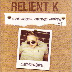 Relient K : Employee of the Month EP