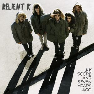 Album Five Score and Seven Years Ago - Relient K