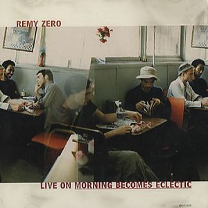 Remy Zero Live On Morning Becomes Eclectic, 1998