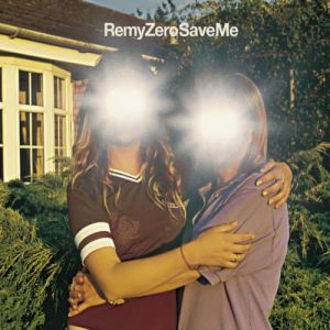 Remy Zero Save Me, 2001