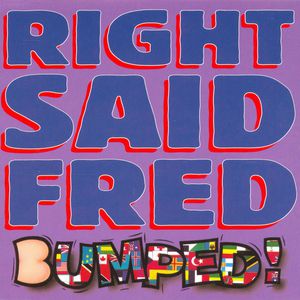 Album Right Said Fred - Bumped