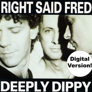 Album Right Said Fred - Deeply Dippy
