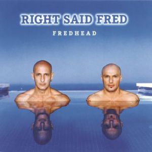 Album Fredhead - Right Said Fred