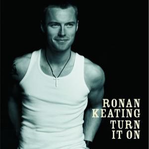 Album Ronan Keating - Turn It On