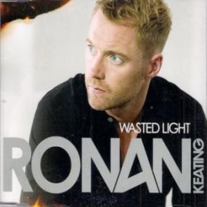 Ronan Keating Wasted Light, 2012