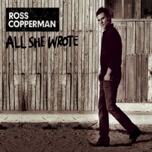 Album Ross Copperman - All She Wrote