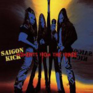 Album Saigon Kick - Moments from the Fringe