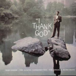 Sam Cooke I Thank God, 1960