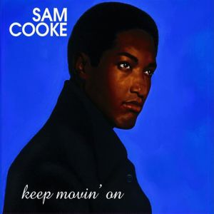 Album Sam Cooke - Keep Movin